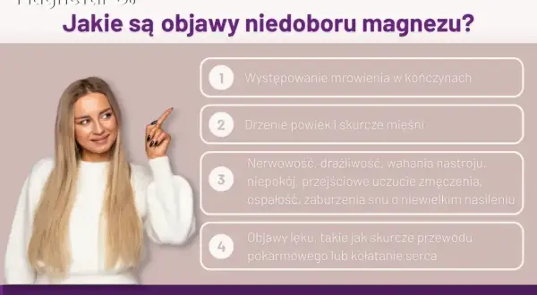 Kobieta wskazuje na listę objawów niedoboru magnezu: mrowienie, drżenie powiek, nerwowość, lęk.
